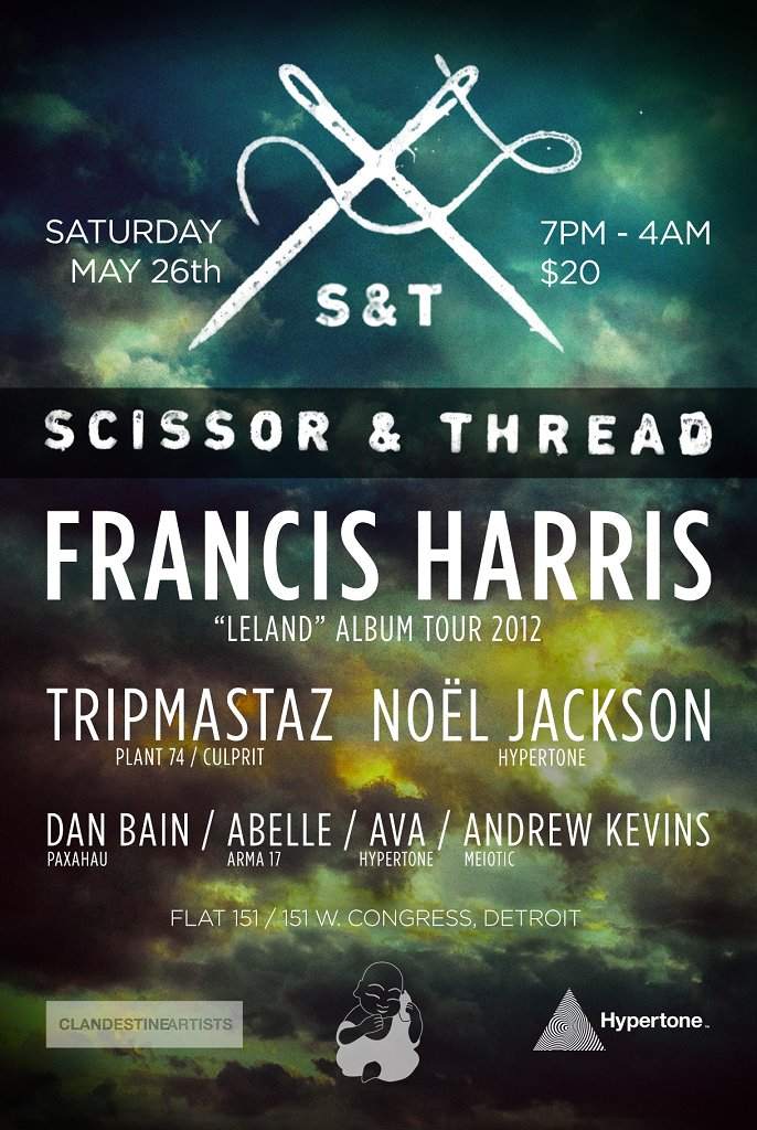 Scissor & Thread with Francis Harris aka Adultnapper, Tripmastaz, Noël Jackson at Flat 151 - Página frontal