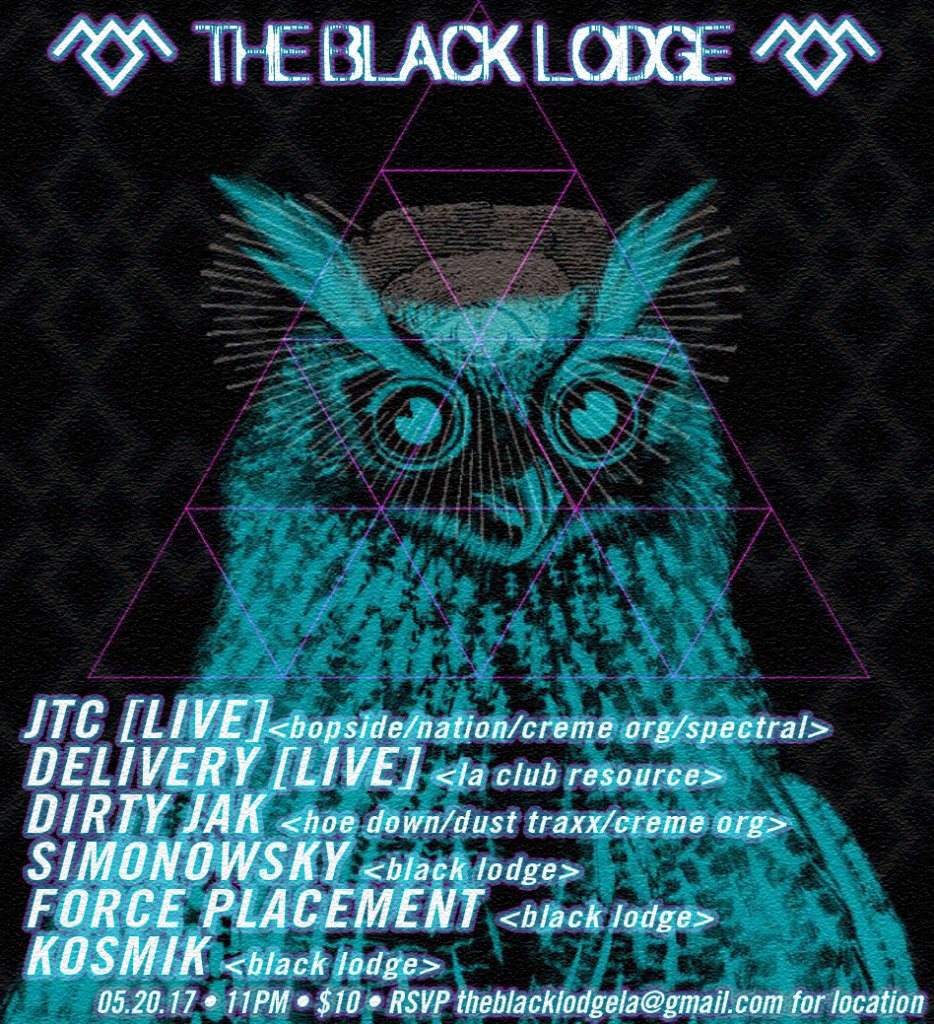 The Black Lodge: JTC [LIVE] • Delivery [LIVE] • Dirty Jak & Black Lodge Rezidents - フライヤー表