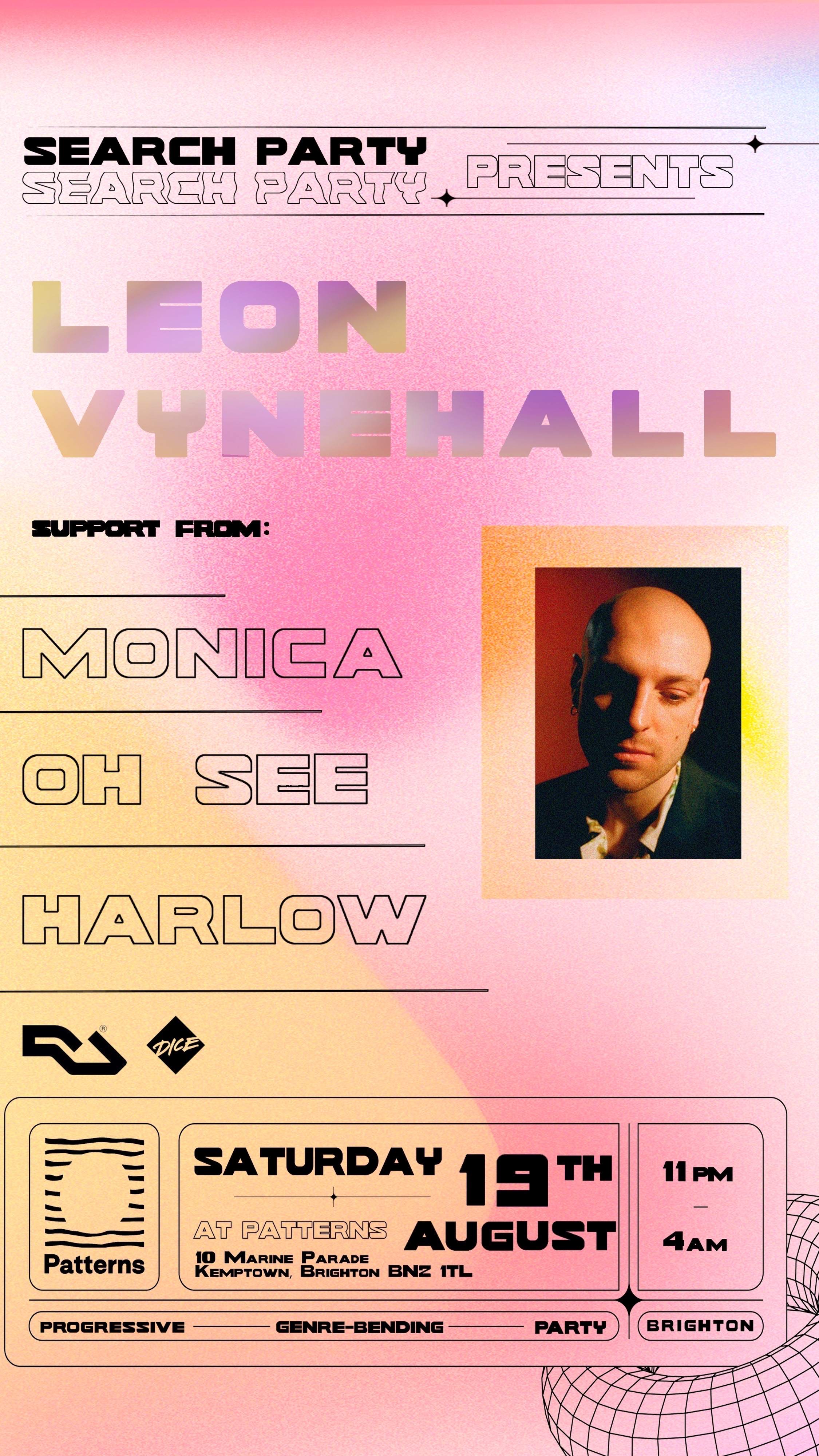 Search Party presents: Leon Vynehall with Monica, Oh See, HARLØW - フライヤー表