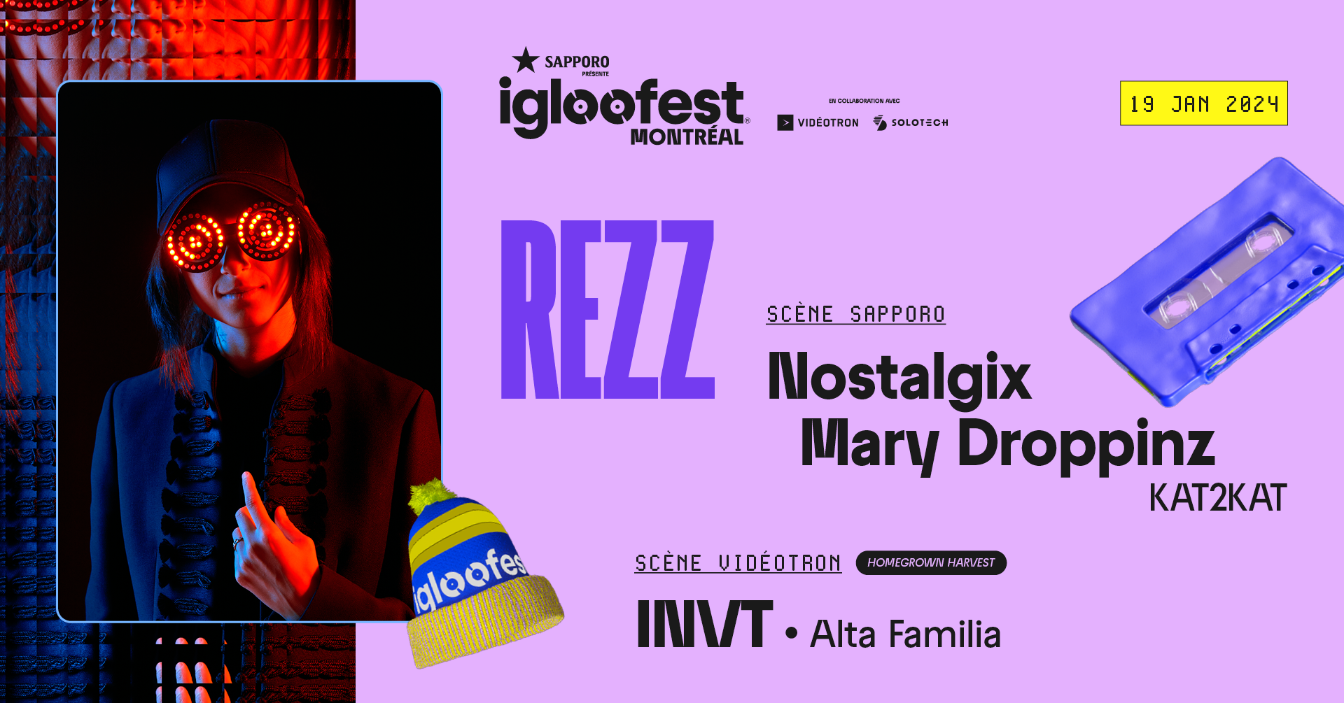 Igloofest MTL #2: REZZ, Nostalgix, Mary Droppinz / Homegrown Harvest: INVT - フライヤー表