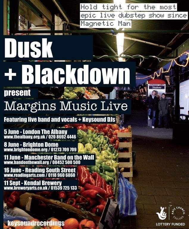 Dusk & Blackdown presents Margins Music Live - Página frontal