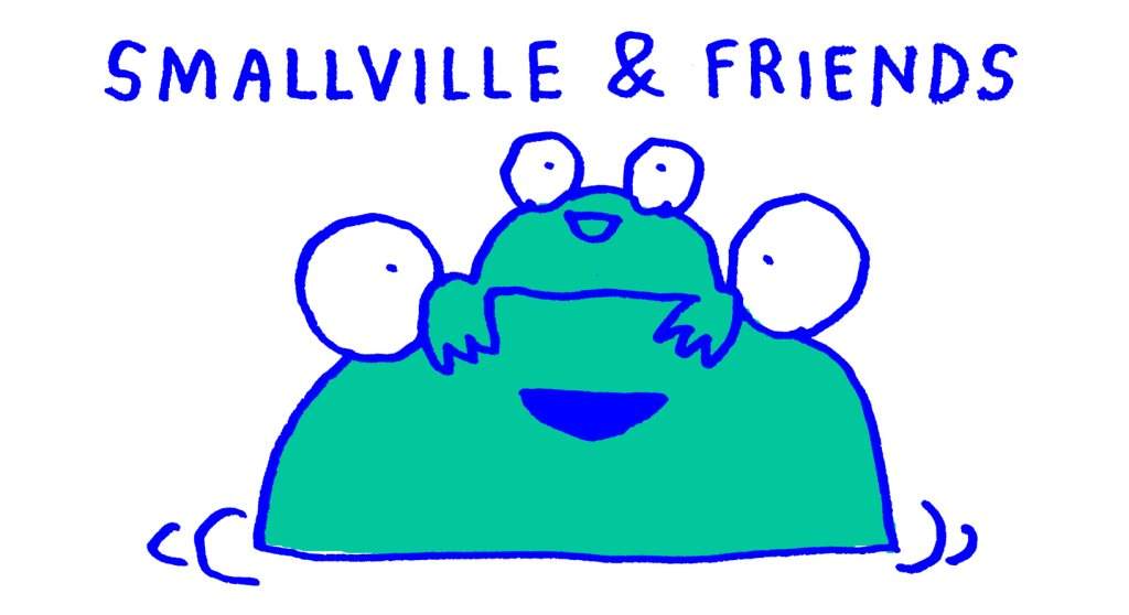 smallville & Friends - フライヤー表