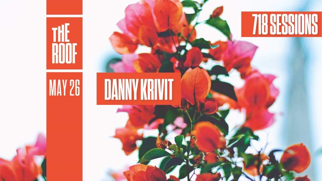 718 Sessions - Danny Krivit on The Roof - Página frontal
