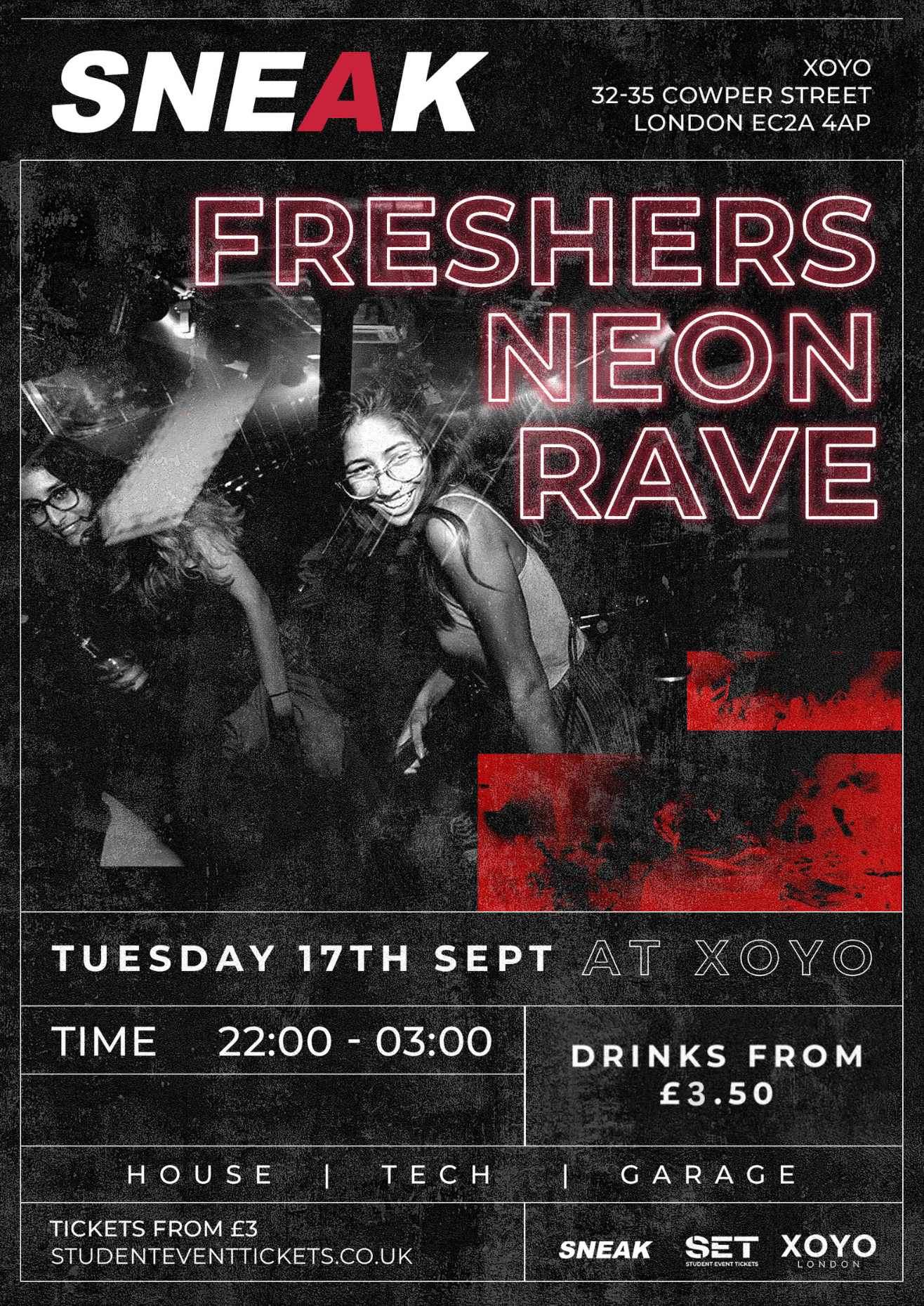 SNEAK Opening Neon Freshers Rave at XOYO, London