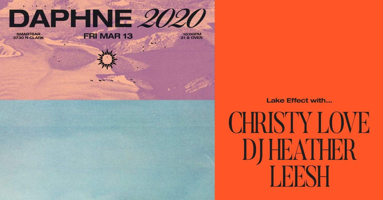 Daphne 2020: Lake Effect with Christy Love / DJ Heather / Leesh - Página frontal