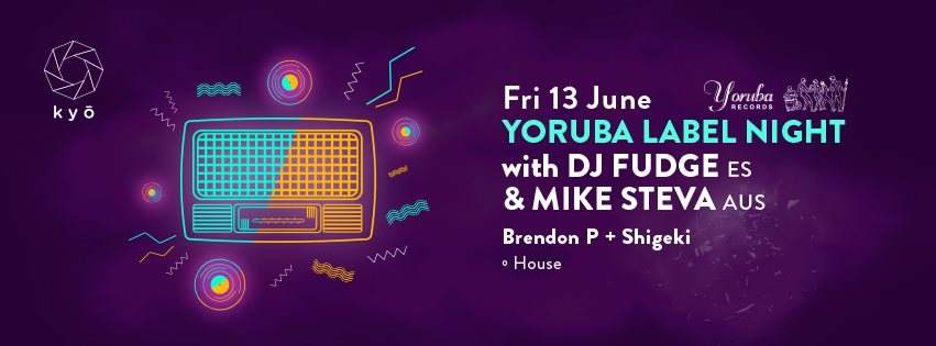 Yoruba Label Night with DJ Fudge and Mike Steva  - Página frontal