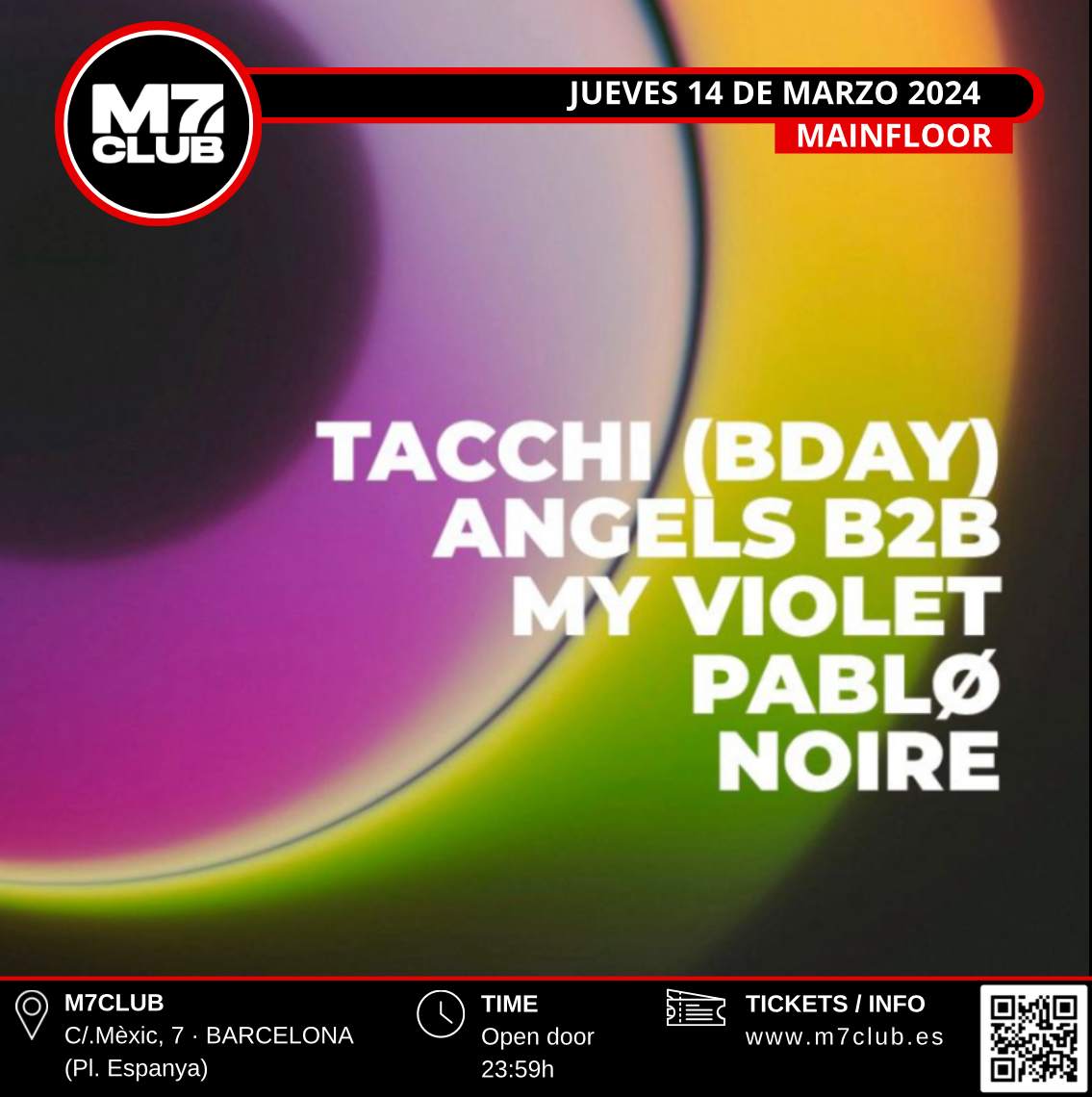 M7 THURSDAY [Tacchi, Angels, My Violet, PABLØ & Noire] - Página frontal