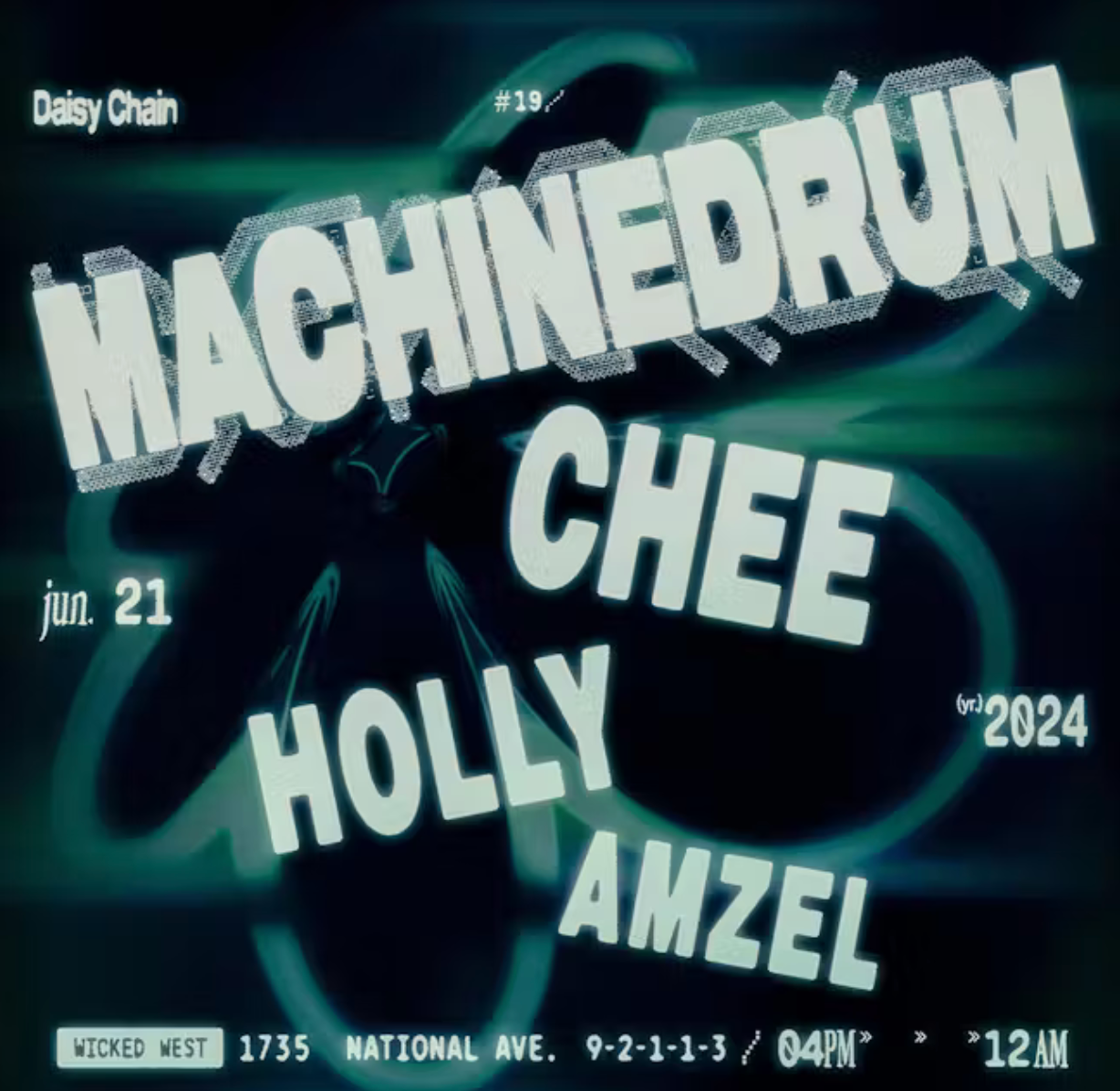 Daisy Chain #19 w/ Machinedrum - フライヤー表