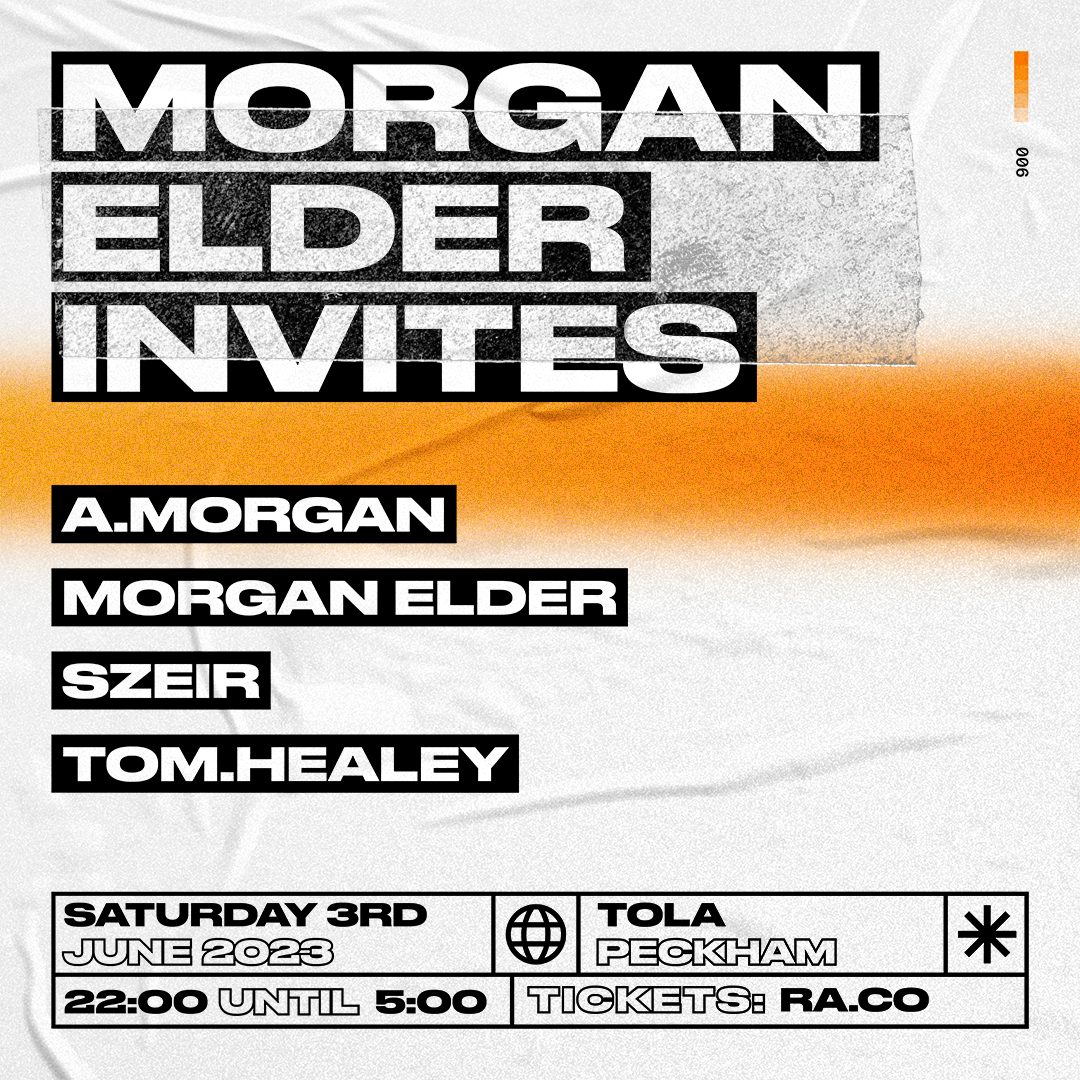 Morgan Elder Invites: A.Morgan, Szeir & Tom Healey - フライヤー表
