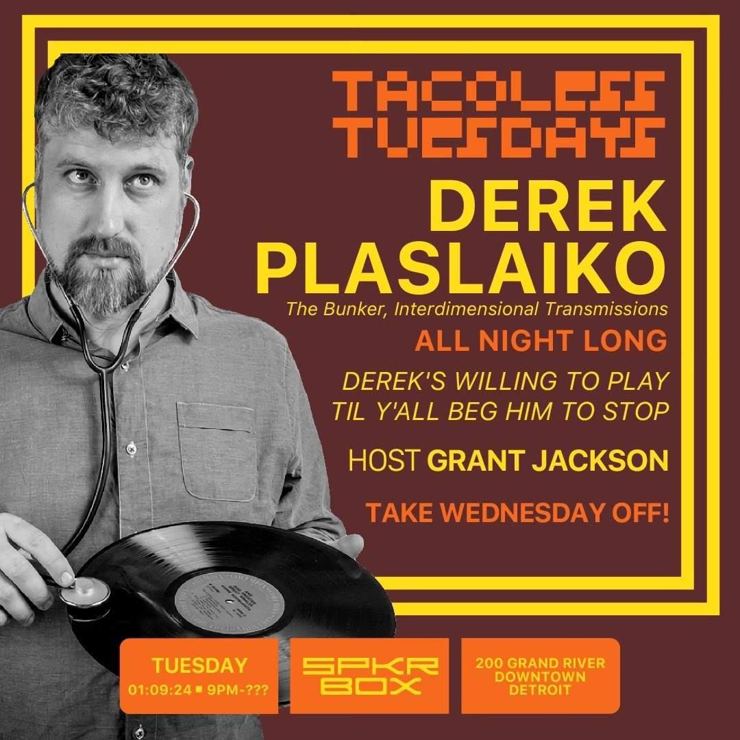 Tacoless Tuesdays with Derek Plaslaiko ALL NITE LONG - Página frontal