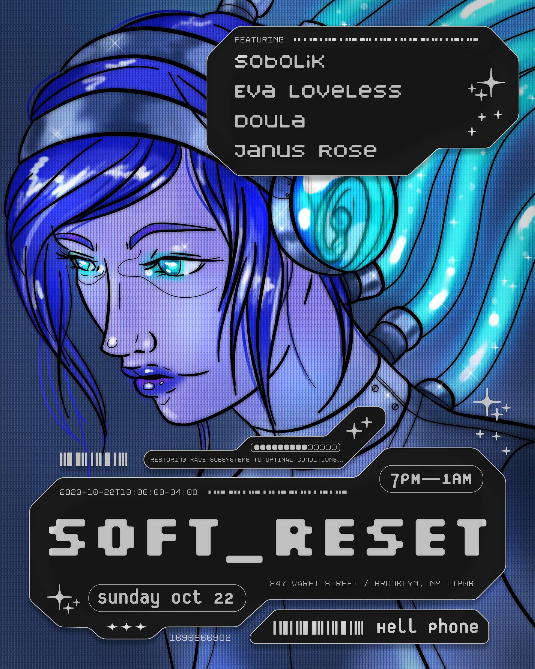 SOFT_RESET: Sobolik, Eva Loveless, Doula, and Janus Rose at Hell Phone, New  York City