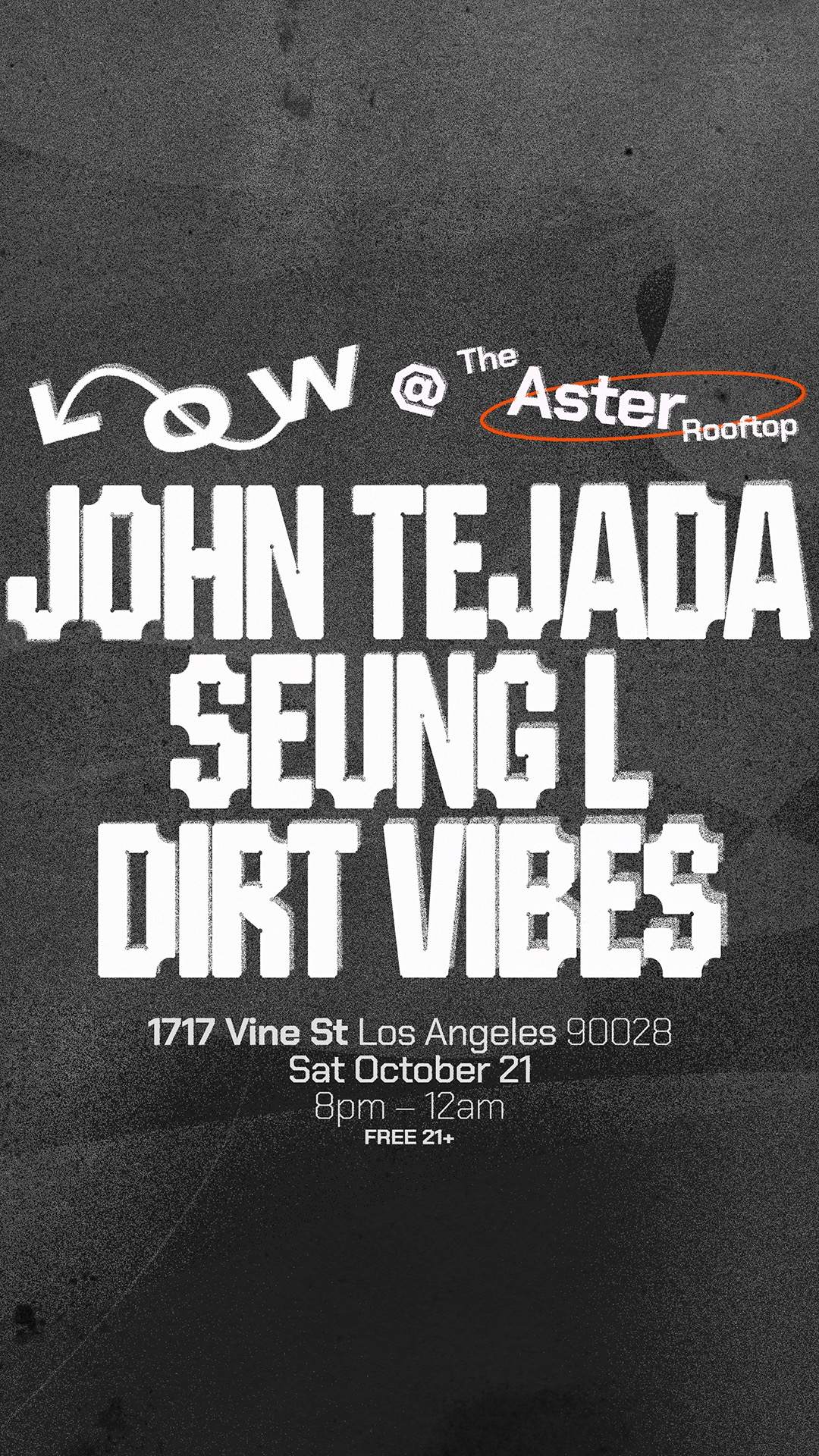 Low: John Tejada at The Aster Rooftop - フライヤー表