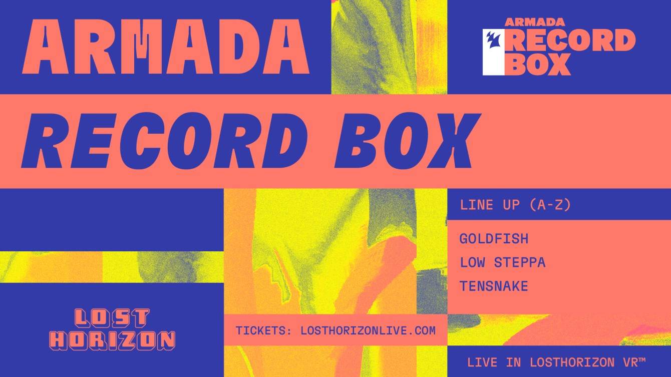 [POSTPONED] Armada Music presents Armada Record Box - Lost Horizon - フライヤー表