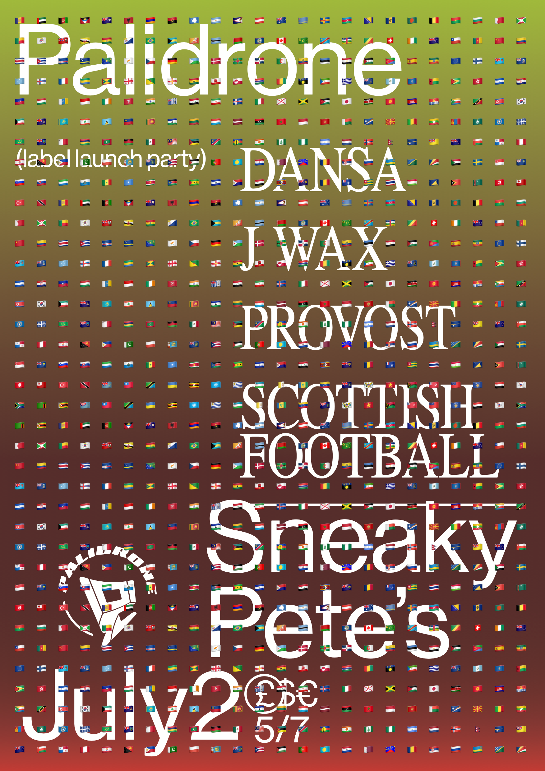 Palidrone: J Wax, Dansa, Provost, Scottish Football (label launch party) - Página frontal