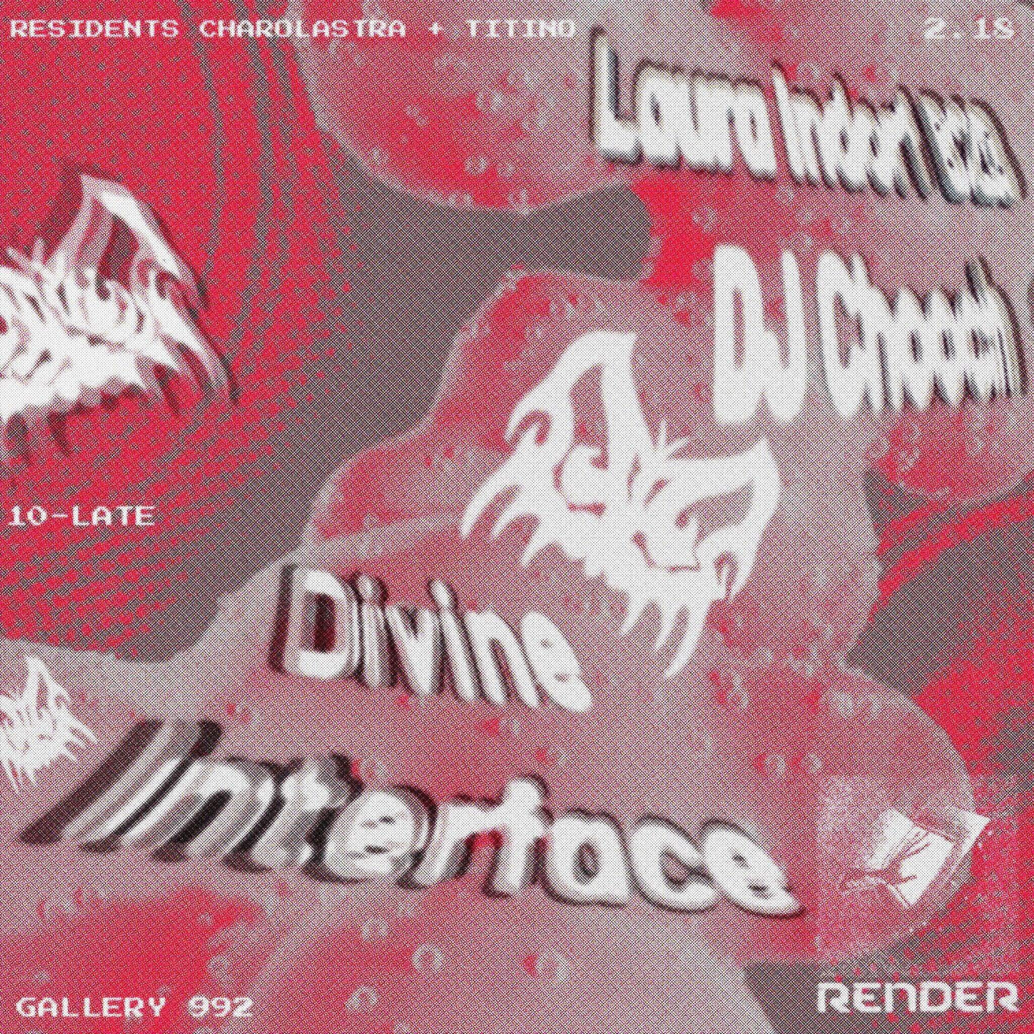 Render// Divine Interface, Laura Indorf, DJ Chooch, Charolastra, Titino - フライヤー表