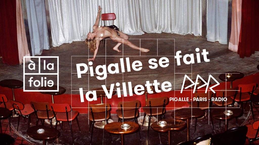 Pigalle se Fait la Villette #1 - フライヤー表