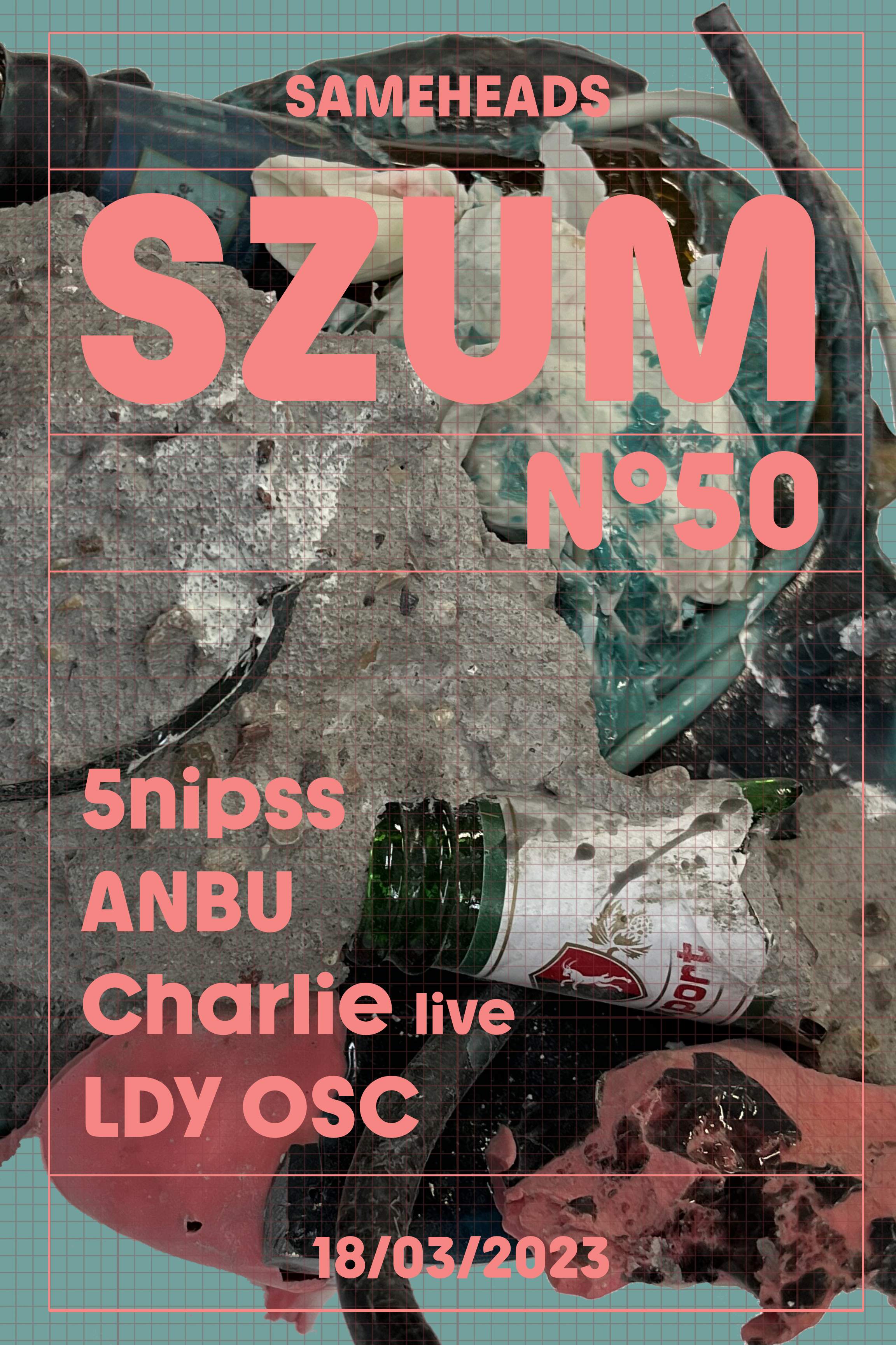 SZUM feat. Charlie LIVE, ANBU, LDY OSC, 5nipss - フライヤー表