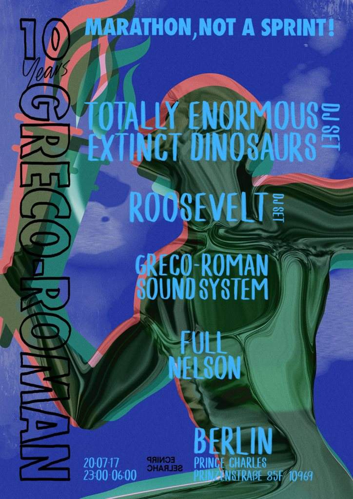 GRECO-ROMAN with Roosevelt (DJ set), Totally Enormous Extinct Dinosaurs (DJ set), Full Nelson - フライヤー表