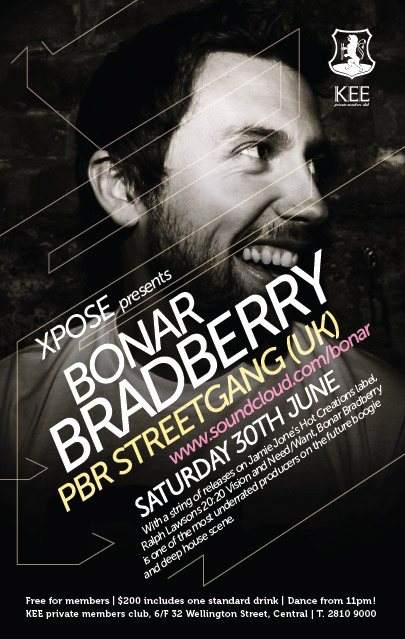 Xpose presents… Bonar Bradberry - フライヤー表