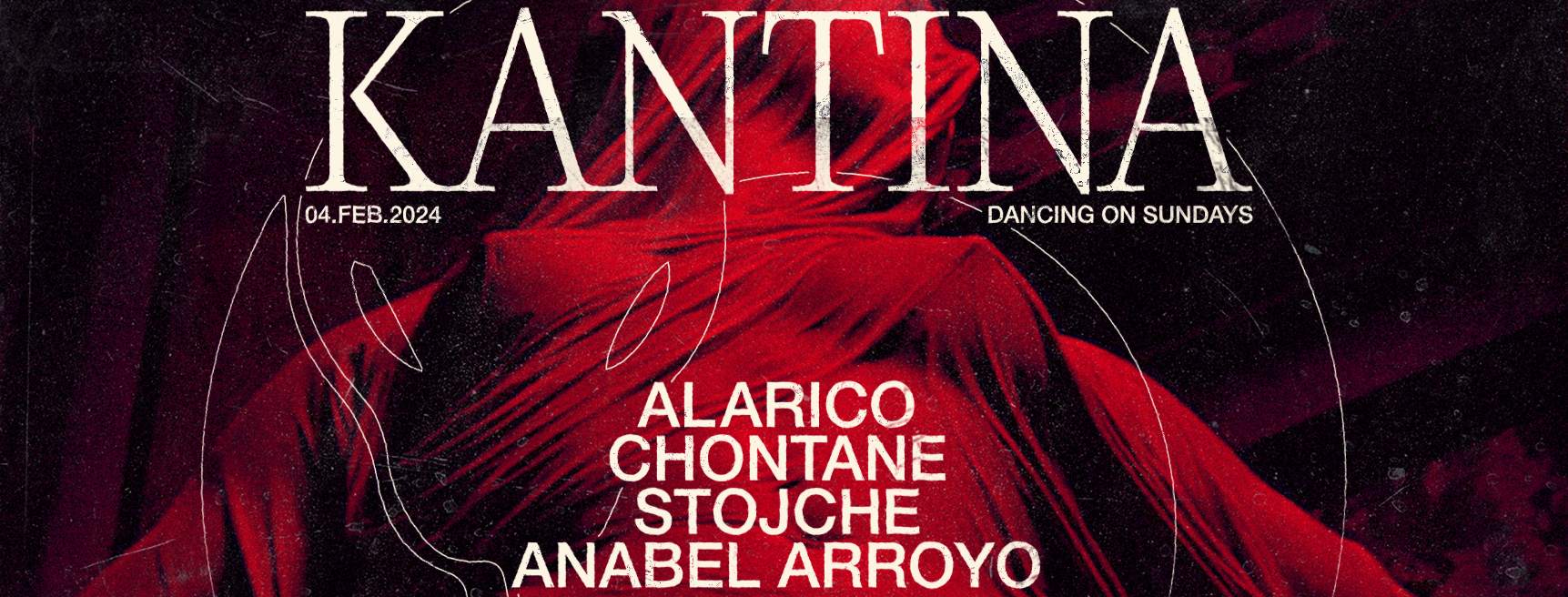 Laster presents KANTINA with Alarico, Chontane, Stojche & Anabel Arroyo - フライヤー表