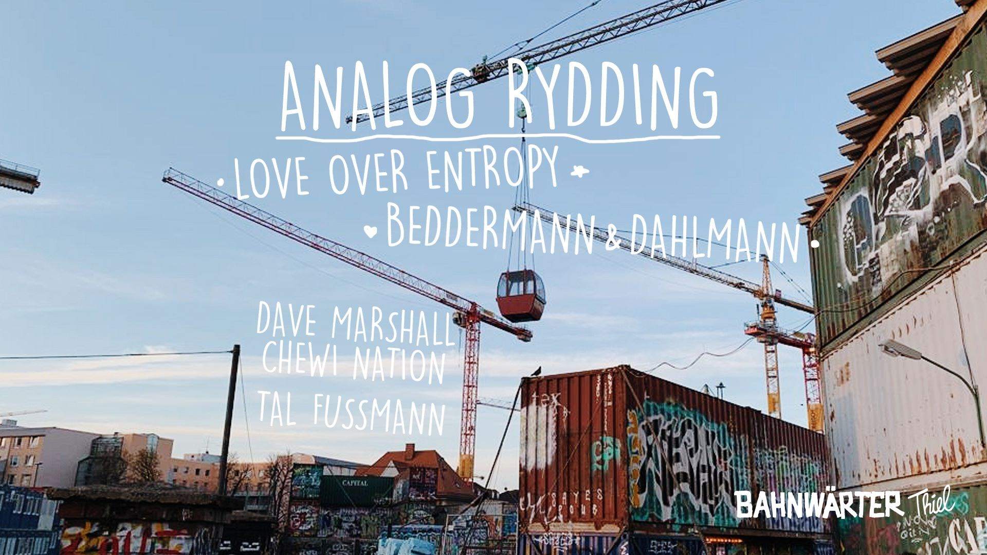 Analog Rydding mit Love Over Entropy / Bedermann & Dahlmann - フライヤー表
