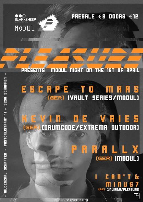 Pleasure with Kevin de Vries + Parallx + Escape to Mars - フライヤー表
