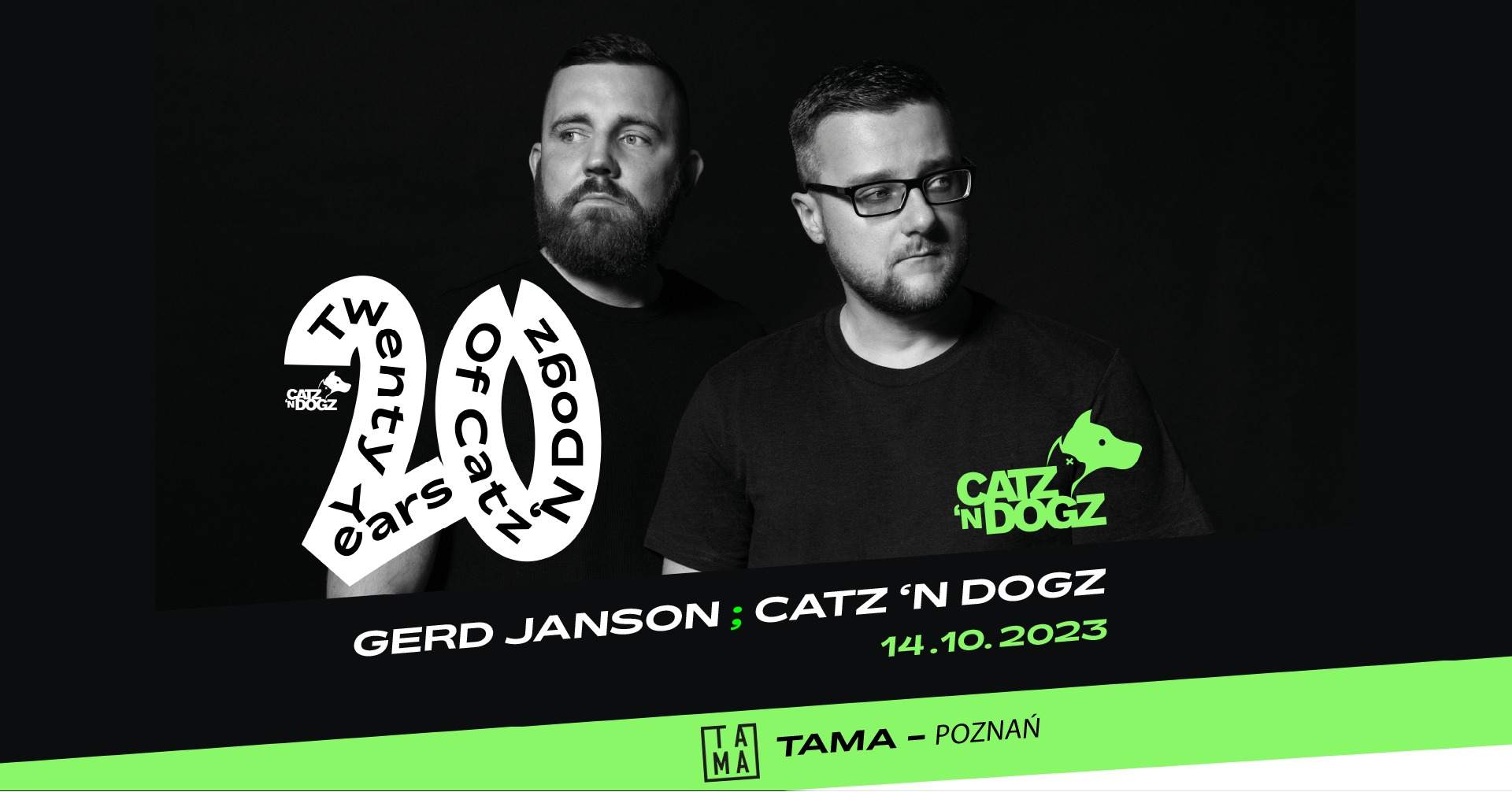 20y of Catz 'N Dogz with Gerd Janson - Tama - フライヤー表