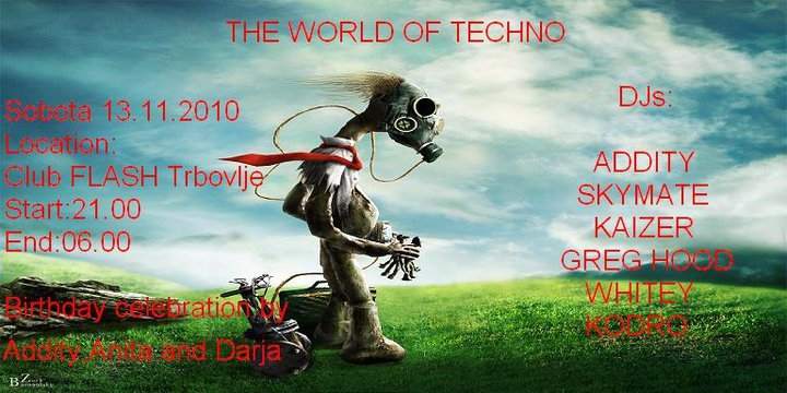 The World Of Techno B-Day Celebration By Addity - フライヤー表