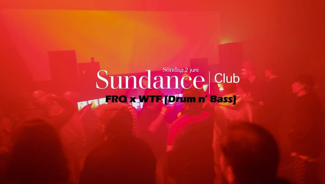 Sundance [Feat.] FRQ x WTF [Drum & Bass] - Página frontal