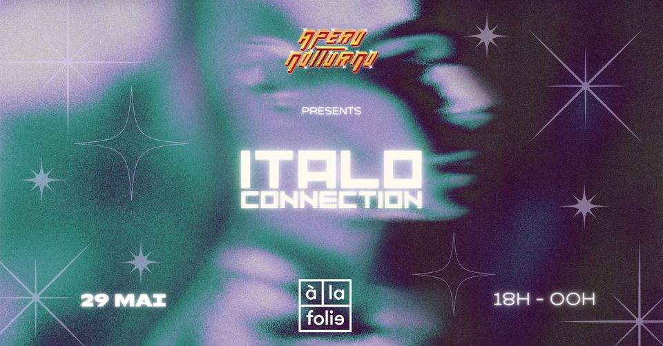 • ITALO CONNECTION #4 • BY APÉRO NOTTURNO - フライヤー表