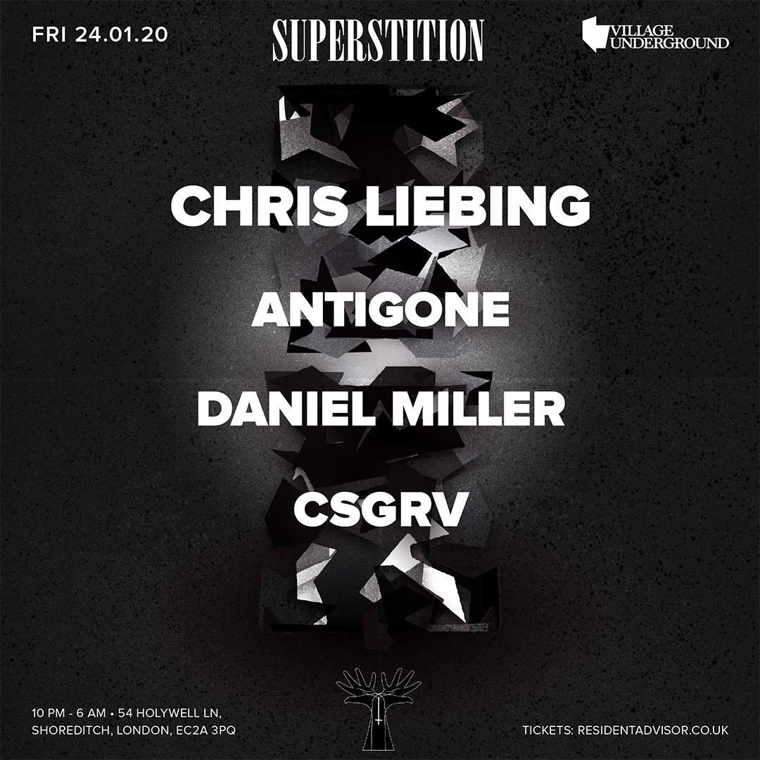 Superstition presents: Chris Liebing, Antigone, Daniel Miller, CSGRV - Página frontal