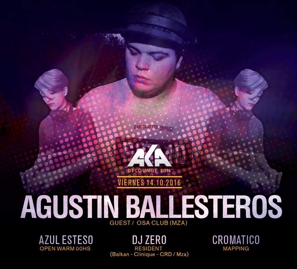 AKA Djlounge: Agustin Ballesteros, Azul Esteso, Dj Zero (Resident) - Página frontal