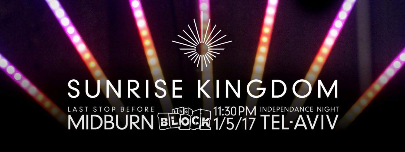 Sunrise Kingdom At The Block - Independence Night - フライヤー表