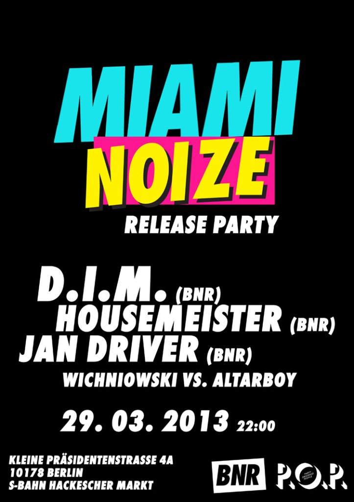 Boysnoize Rec. Release Party - Miami Noize 4 - フライヤー表