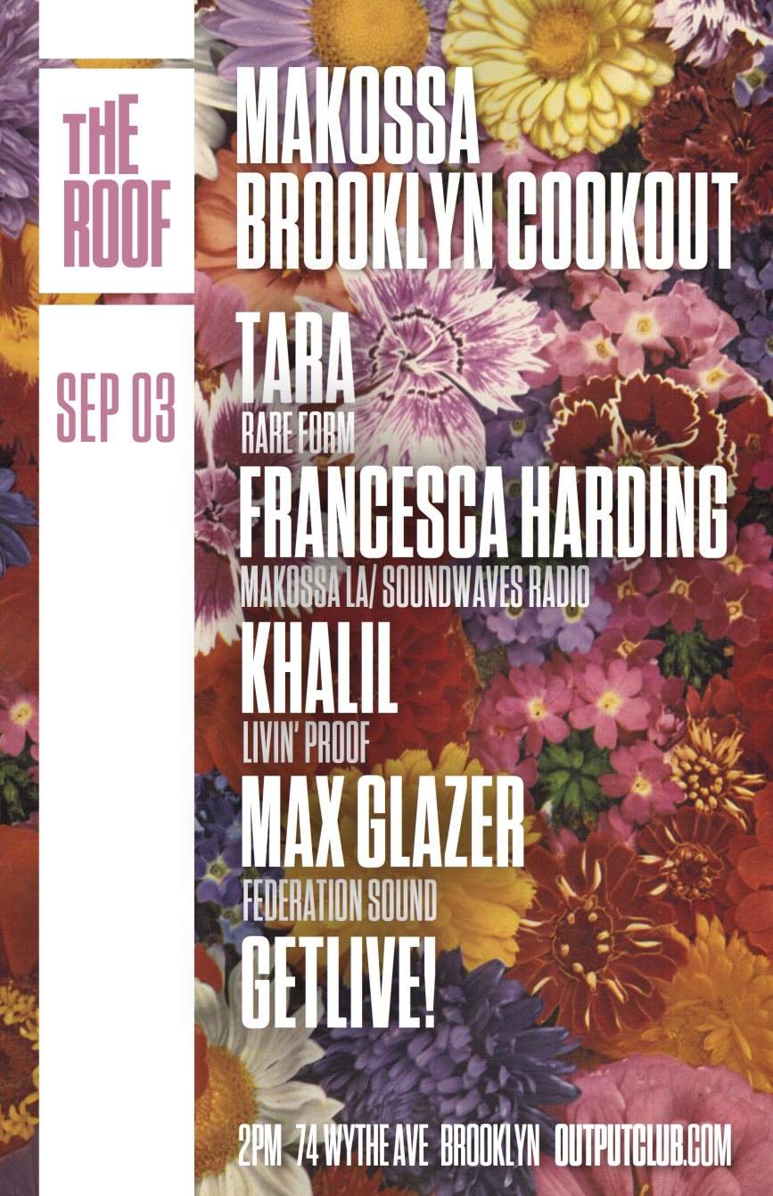 Makossa Brooklyn Cookout - DJ Tara/ Francesca Harding/ Khalil/ Max Glazer/ Getlive! on The Roof - Página frontal