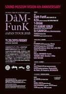 Sound Museum Vision 4th Anniversary Stones Throw & Stussy presents DâM-FunK Japan Tour 2015 - フライヤー裏