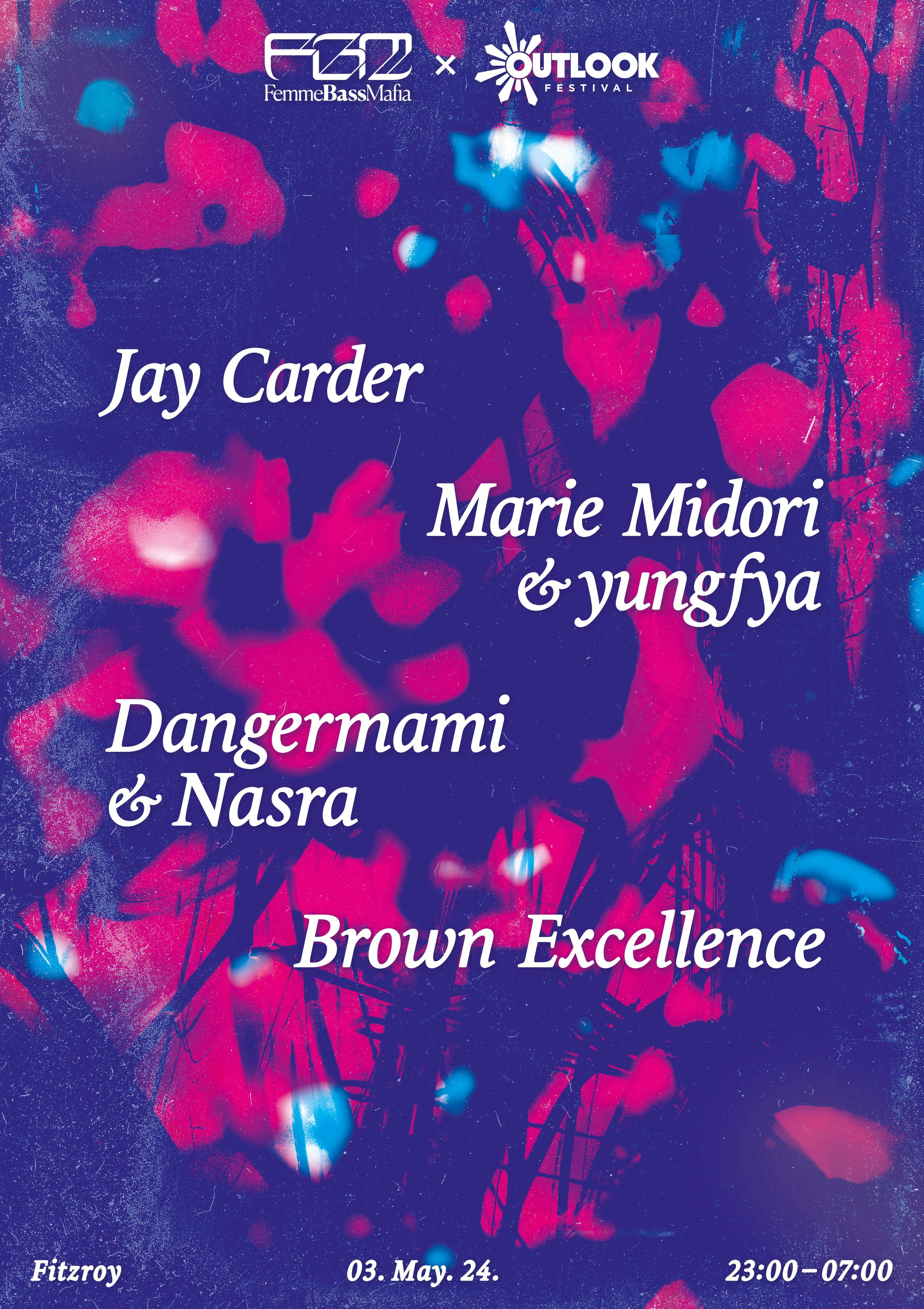 Femme Bass Mafia x Outlook Origins w/ Jay Carder, Brown Excellence & FBM all stars  - フライヤー表