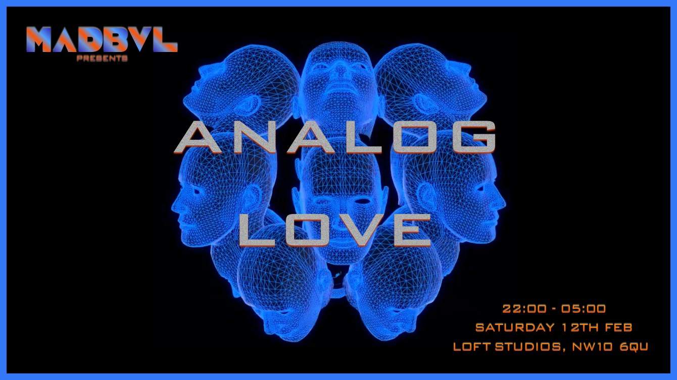 M A D B V L presents: Analog Love - フライヤー表