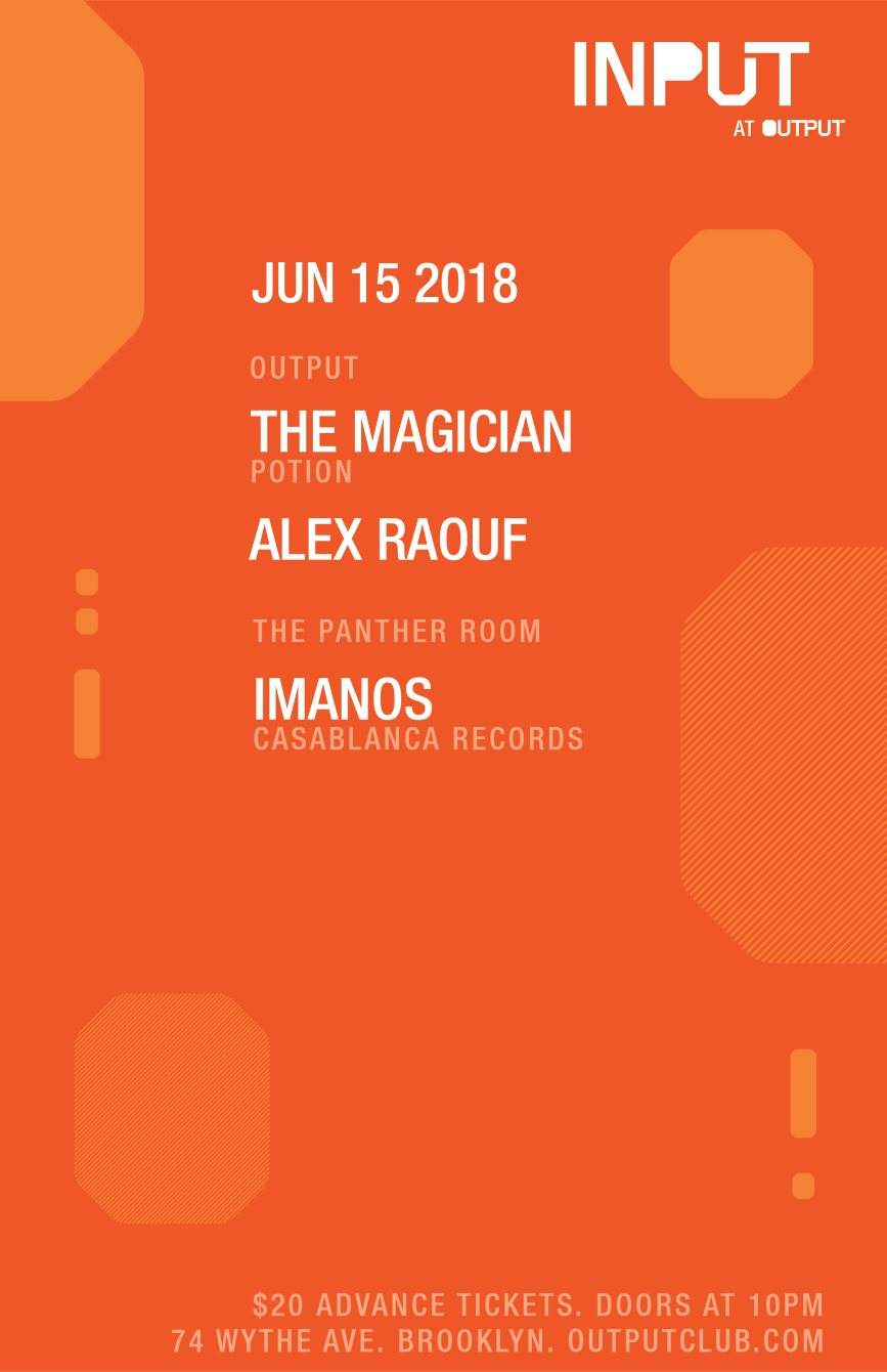 The Magician/ Alex Raouf at Output and Imanos in The Panther Room - Página frontal