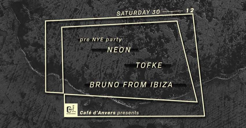 Café D'anvers presents: Bruno From Ibiza - Neon - Tofke - Página frontal
