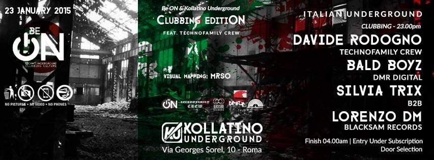 Be On - Clubbing Edition - Italian Underground Techno Feat. Technofamily Crew - フライヤー表