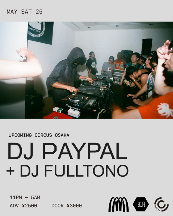 DJ PAYPAL + DJ FULLTONO - フライヤー表