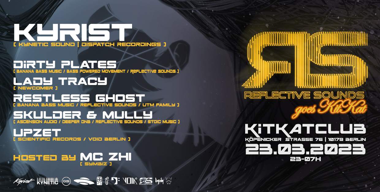 Reflective Sounds goes KitKat #2 - feat. Kyrist at KitKatClub, Berlin