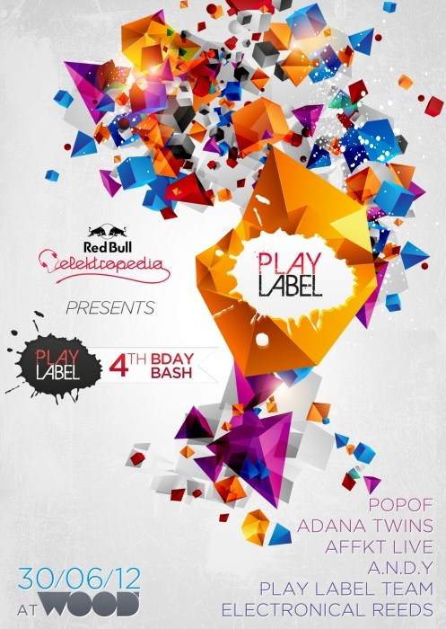 Play Label 4th Bday Bash with Electronical Reeds - フライヤー表