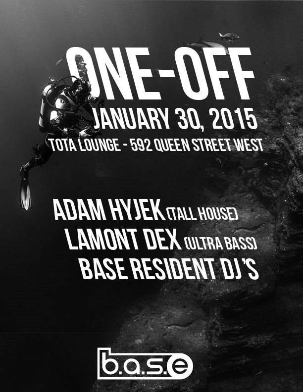 One-OFF: Adam Hyjek & Lamont DEX || Base - フライヤー表
