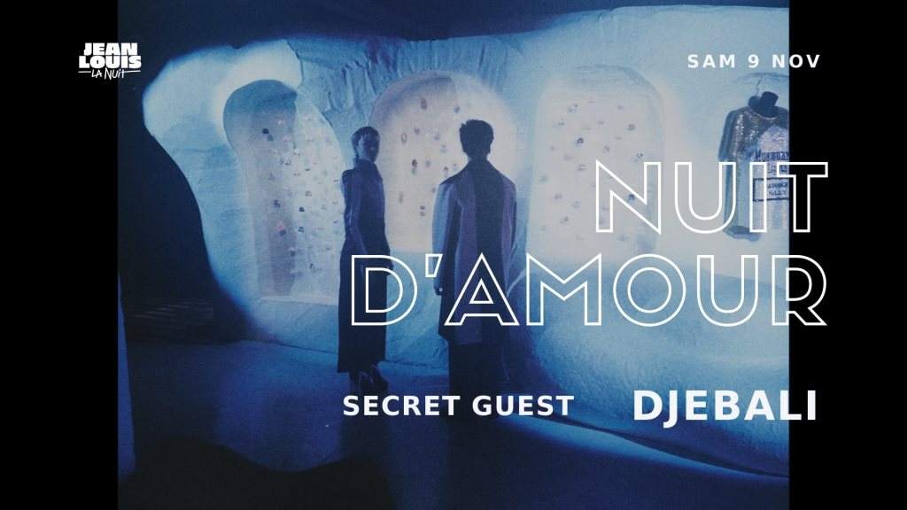 Opening - Nuit D'amour: Djebali & Secret Guest - フライヤー表
