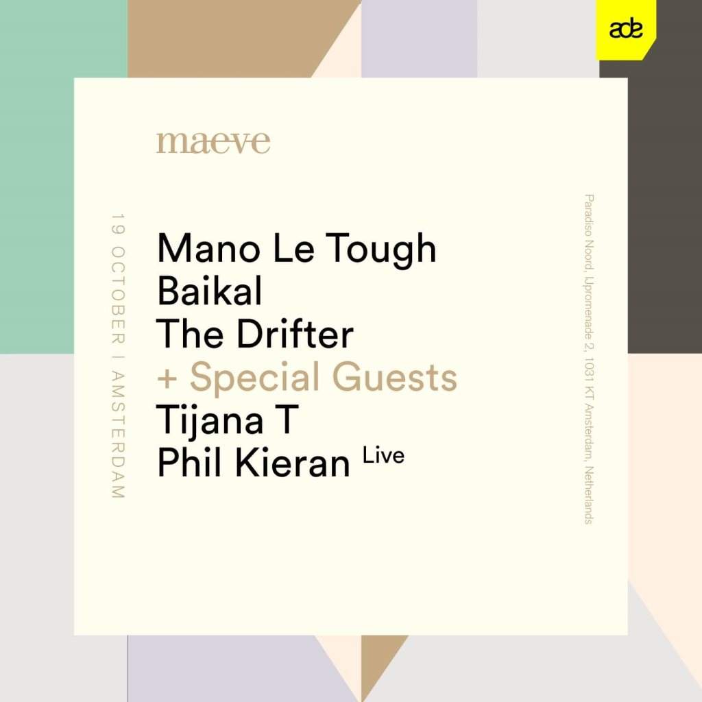 Maeve - ADE with Mano Le Tough, Baikal, The Drifter and Special Guests: Tijana T & Phil Kieran - Página frontal