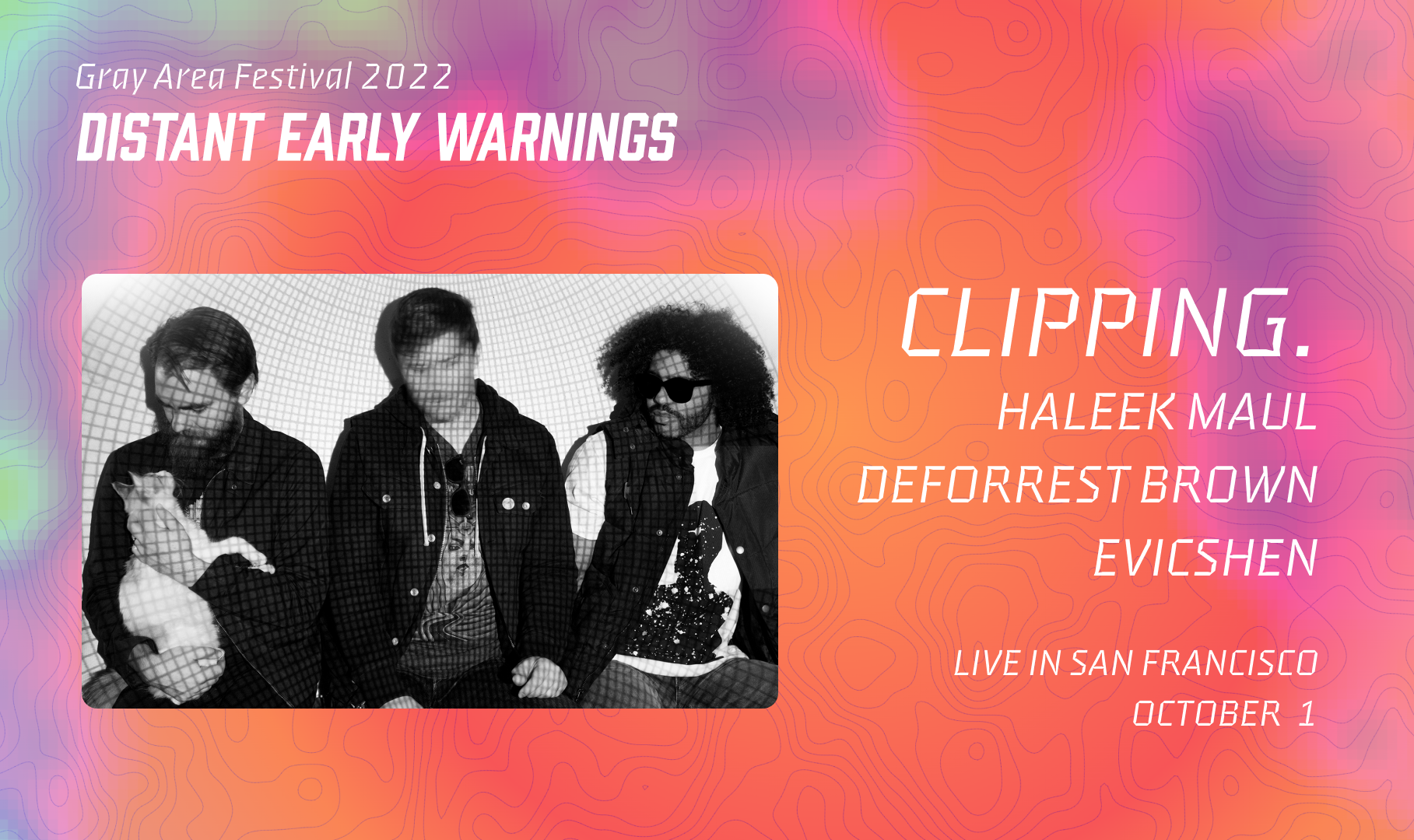 Gray Area Festival closing night with clipping., Haleek Maul, DeForrest Brown and Evicshen - Página frontal