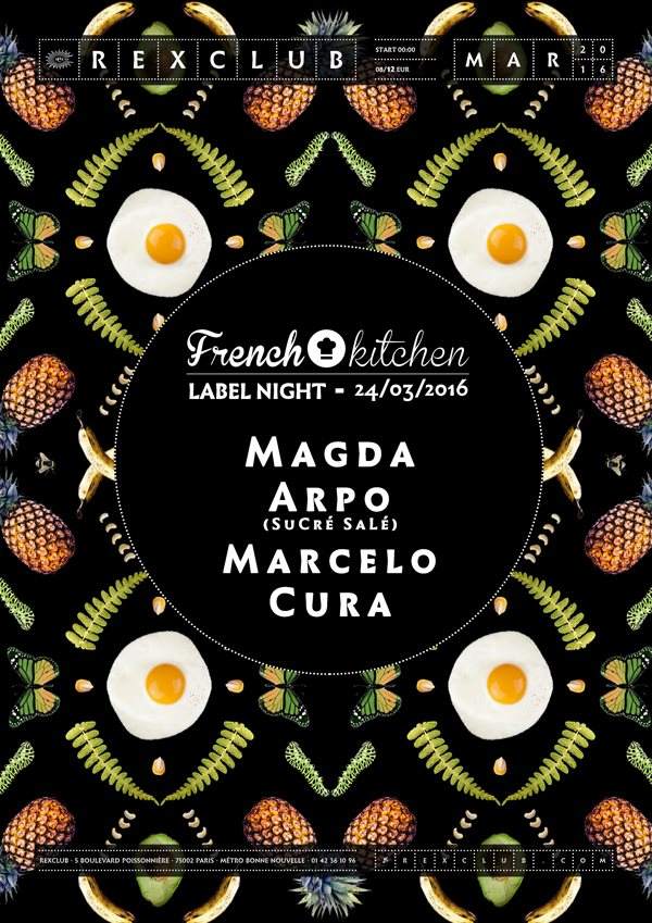 French Kitchen Label Night: Magda, Arpo, Marcelo Cura - フライヤー表