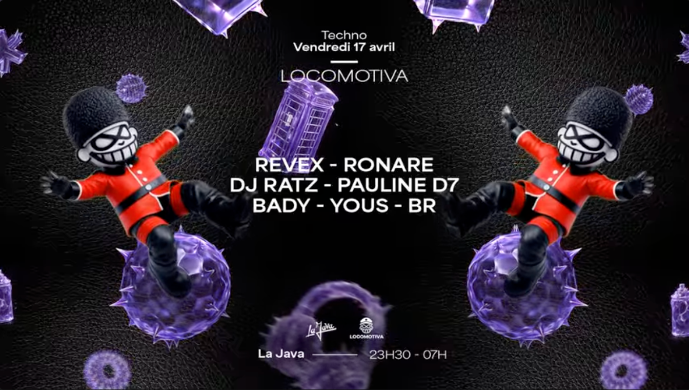 REVEX, RONARE, DJ RATZ, PAULINE D7 & MORE at La Java, Paris